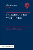 Ars notariatus 179 - Notariaat en wetgever