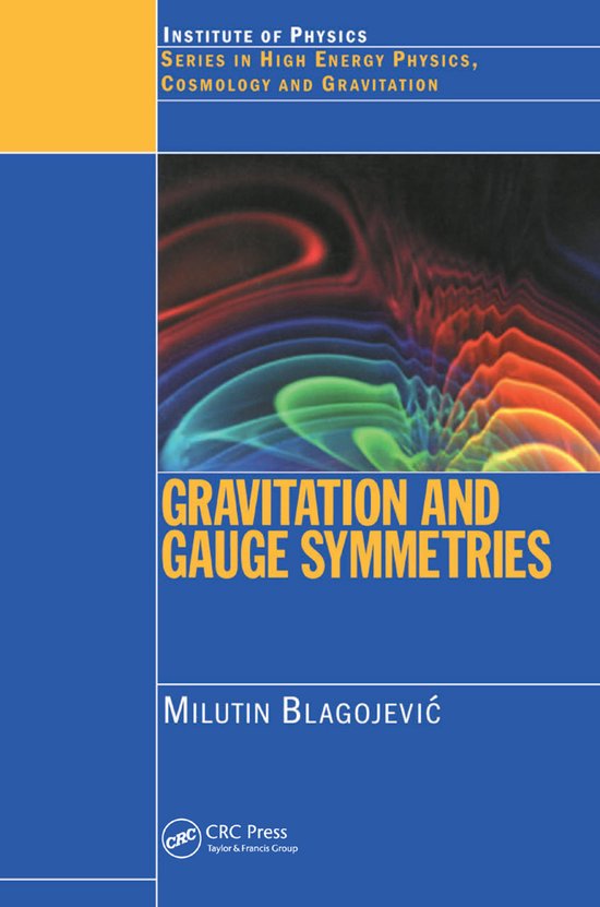 Series in High Energy Physics, Cosmology and Gravitation- Gravitation and Gauge Symmetries