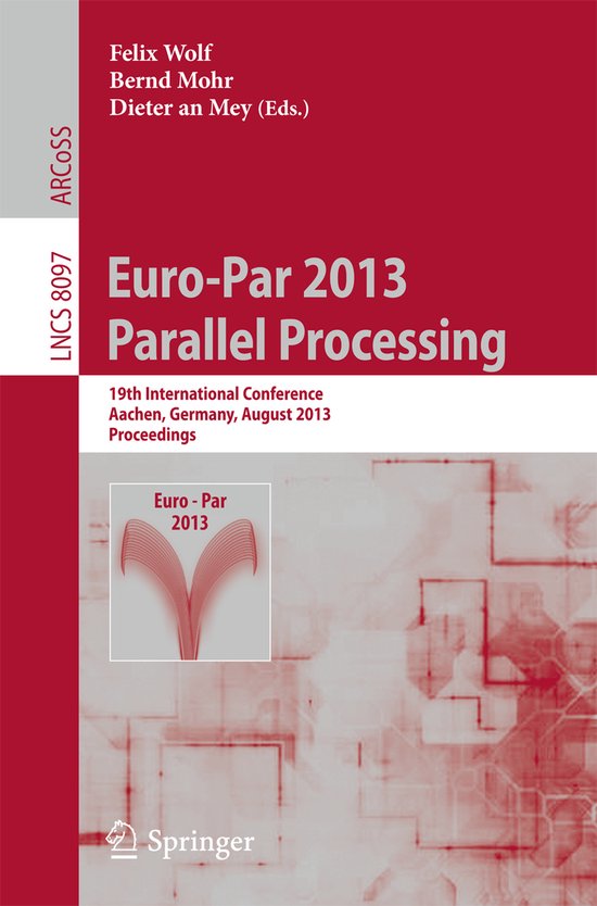 Euro-Par 2013: Parallel Processing - cover