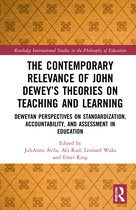 Routledge International Studies in the Philosophy of Education-The Contemporary Relevance of John Dewey’s Theories on Teaching and Learning