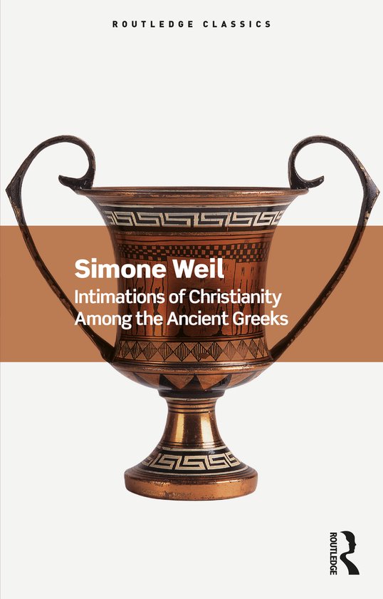 Routledge Classics- Intimations of Christianity Among the An ... - cover