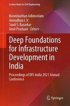 Lecture Notes in Civil Engineering 315 - Deep Foundations for Infrastructure Development in India