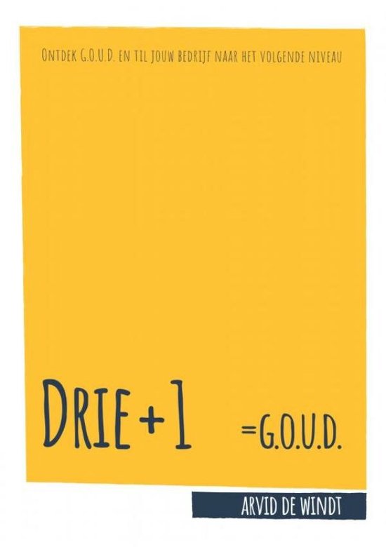 Drie +1 = G.O.U.D. - cover
