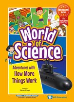 World of Science - Adventures with How More Things Work