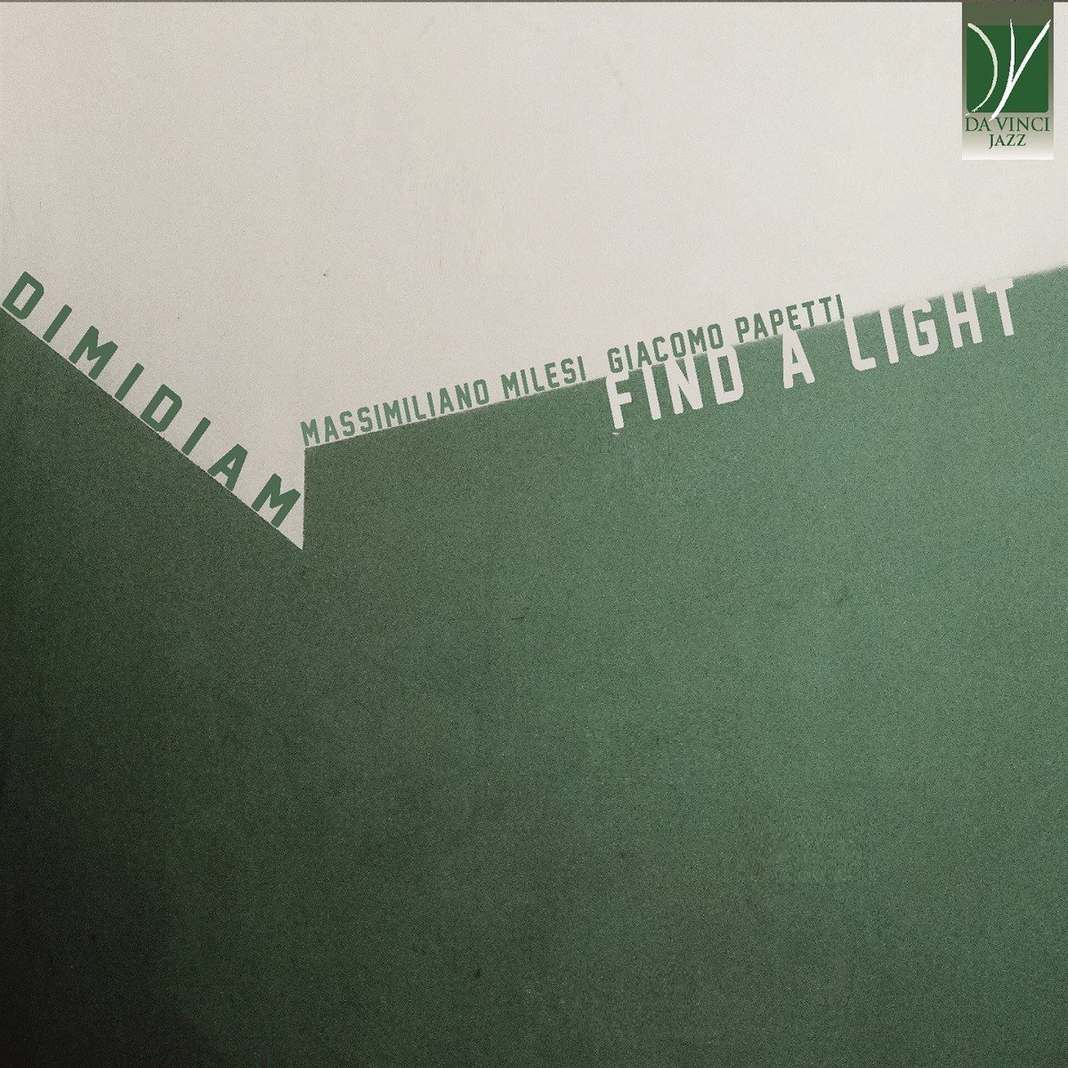 Massimiliano Milesi & Giacomo Papetti - Dimidiam: Find A Light (CD)