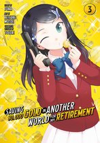 Saving 80,000 Gold in Another World for My Retirement (Manga)- Saving 80,000 Gold in Another World for My Retirement 3 (Manga)