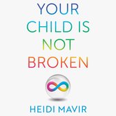 Your Child is Not Broken