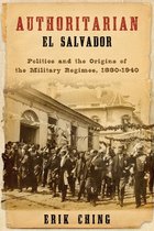 Kellogg Institute Series on Democracy and Development - Authoritarian El Salvador
