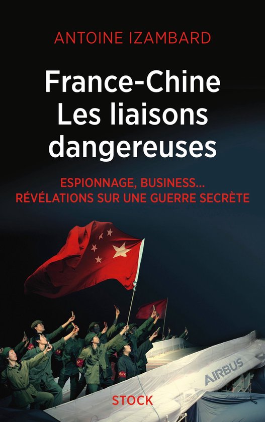 France Chine, les liaisons dangereuses - cover