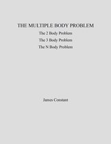 Gravitation - The Multiple Body Problem
