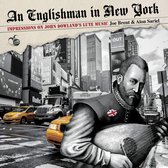 Joe Brent & Alon Sariel - An Englishman In New York. Impressions On John Dow (CD)