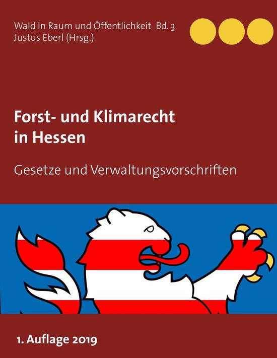 Wald in Raum und Öffentlichkeit 3 - Forst- und Klimarecht i ... - cover
