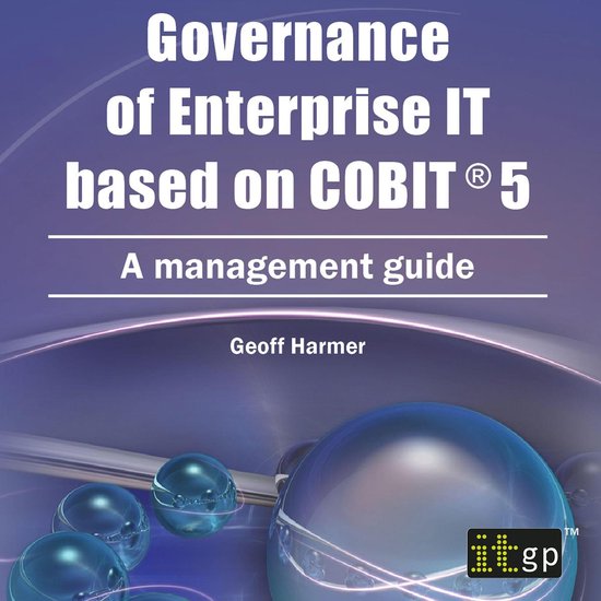 Governance of Enterprise IT based on COBIT 5 - cover