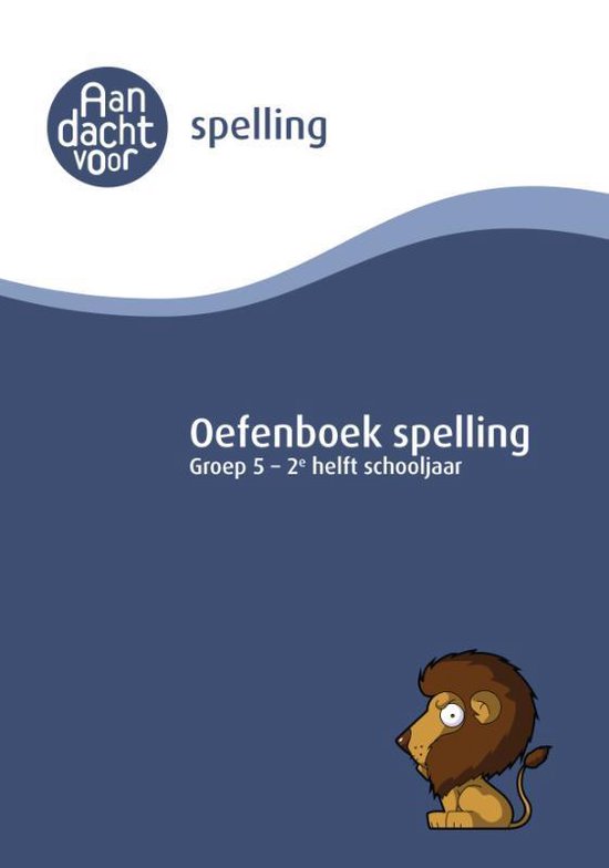 Oefenboek Spelling - Oefenboek Spelling groep 5 - 2e helft schooljaar - none | Tiliboo-afrobeat.com