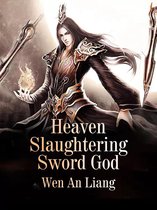 Volume 1 1 - Heaven Slaughtering Sword God