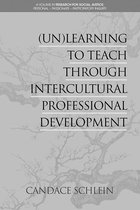 Research for Social Justice: Personal~Passionate~Participatory Inquiry - (Un)Learning to Teach Through Intercultural Professional Development