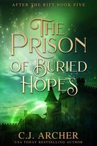 After The Rift 5 - The Prison of Buried Hopes