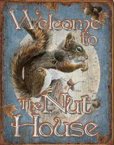 Nut House - Welcome wandbord