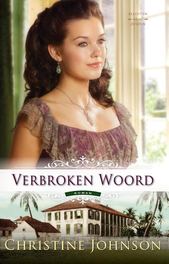 Beloften van het Zuiden 2 - Verbroken Woord - cover