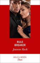 Dynasties: Mesa Falls 3 - Rule Breaker (Dynasties: Mesa Falls, Book 3) (Mills & Boon Desire)