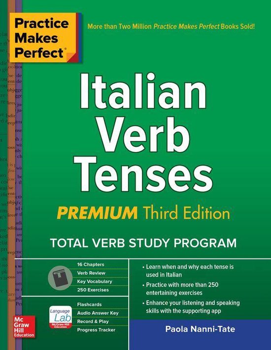 Practice Makes Perfect: Italian Verb Tenses, Premium Third E ... - cover