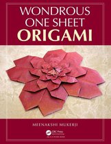 AK Peters/CRC Recreational Mathematics Series - Wondrous One Sheet Origami