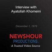 Interview with Ayatollah Khomeini