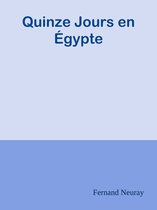 Quinze Jours en Égypte