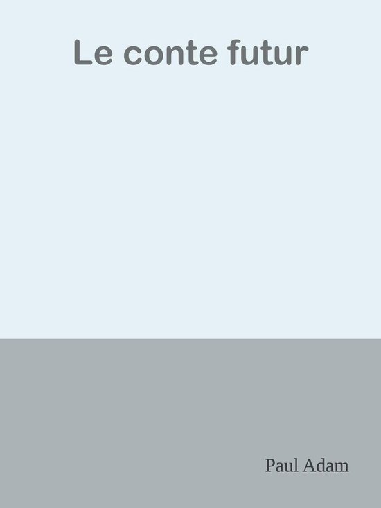 Le conte futur - cover