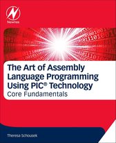 The Art of Assembly Language Programming Using PIC� Technology