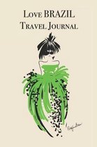 Love Brazil Travel Journal