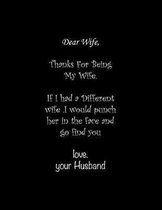 Dear Wife, Thanks For Being My Wife