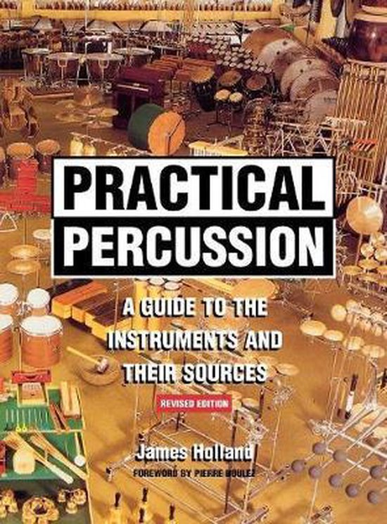 Practical Percussion, James Holland 9780810856585 Boeken