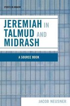 Studies in Judaism- Jeremiah in Talmud and Midrash