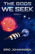 The Gods We Seek
