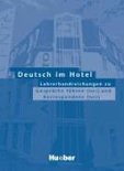 Deutsch im Hotel Lehrerhandreichungen teil 1 und 2