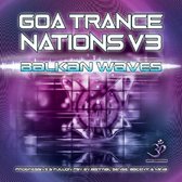 Goa Trance Nations, Vol. 3: Balkan Waves