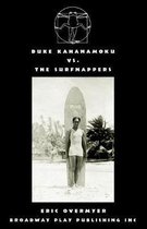 Duke Kahanamoku Vs The Surfnappers