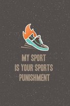 My Sport is Your Sports Punishment
