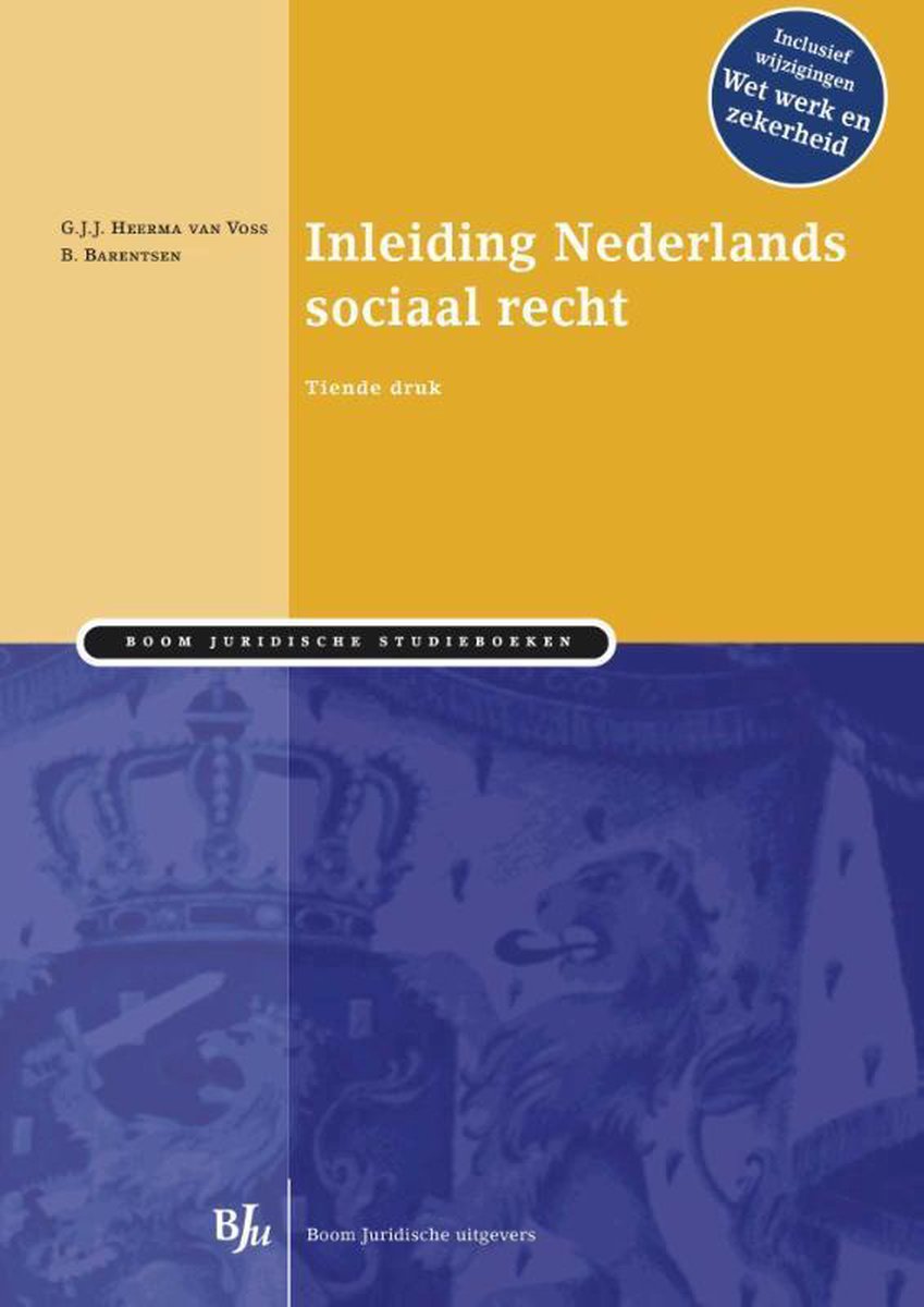 Inleiding Nederlands sociaal recht - G.J.J. Heerma van Voss