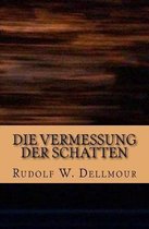 Die Vermessung der Schatten