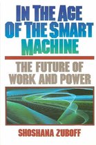 In The Age Of The Smart Machine