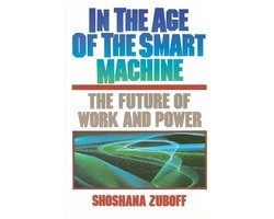 In The Age Of The Smart Machine