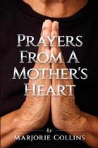 Prayers From A Mother's Heart