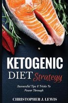 Ketogenic Diet Strategy