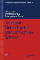 Lecture Notes in Control and Information Sciences 482 - Structural Methods in the Study of Complex Systems