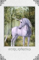 Born Awesome, The Unicorn Diary