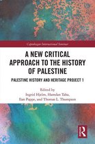 Copenhagen International Seminar - A New Critical Approach to the History of Palestine