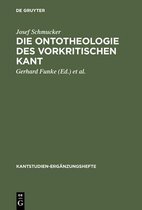 Kantstudien-Ergänzungshefte-Die Ontotheologie des vorkritischen Kant