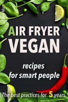 Air fryer Vegan